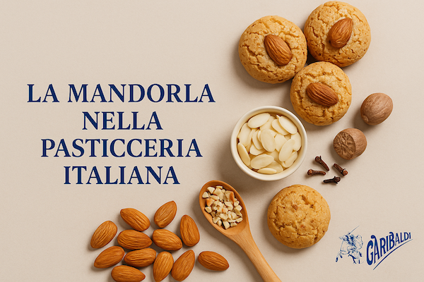 la mandorla nella pasticceria - Garibaldi blog